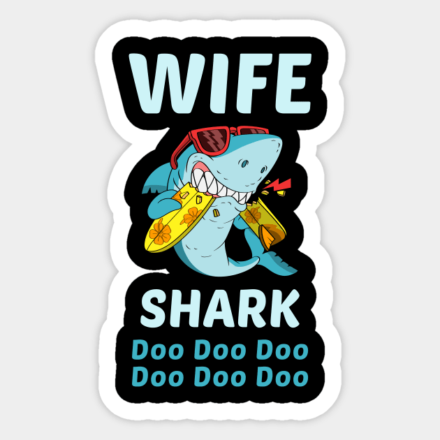 Family Shark 1 WIFE Sticker by blakelan128